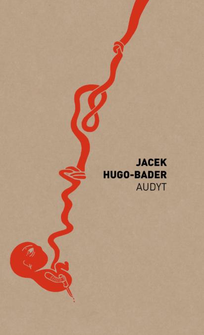 "Audyt" Jacek Hugo Bader