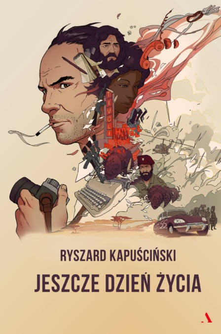 Przy okazji filmu "Jeszcze dzień życia", opartego na książce Ryszarda Kapuścińskiego pod tym samym tytułem, właśnie ukazuje się nowe wydanie reportażu. 