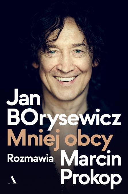 Jan Borysewicz Mniej Obcy