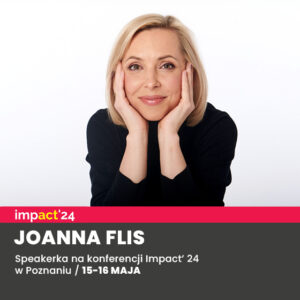 Joanna Flis Impact'24
