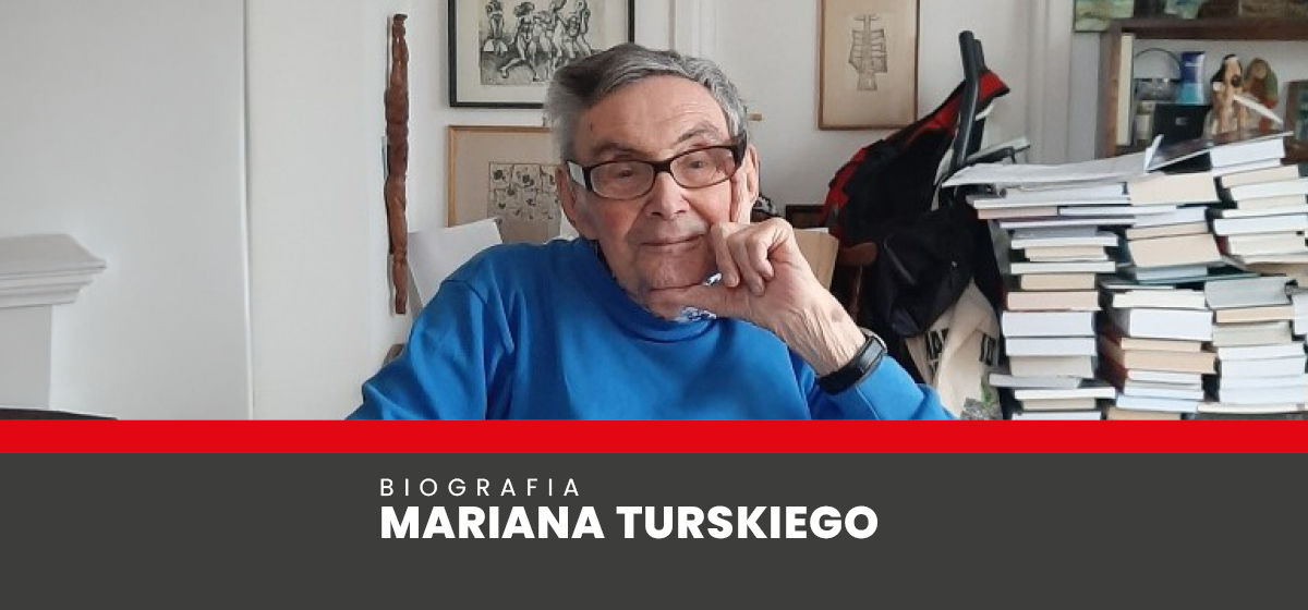 Biografia Mariana Turskiego