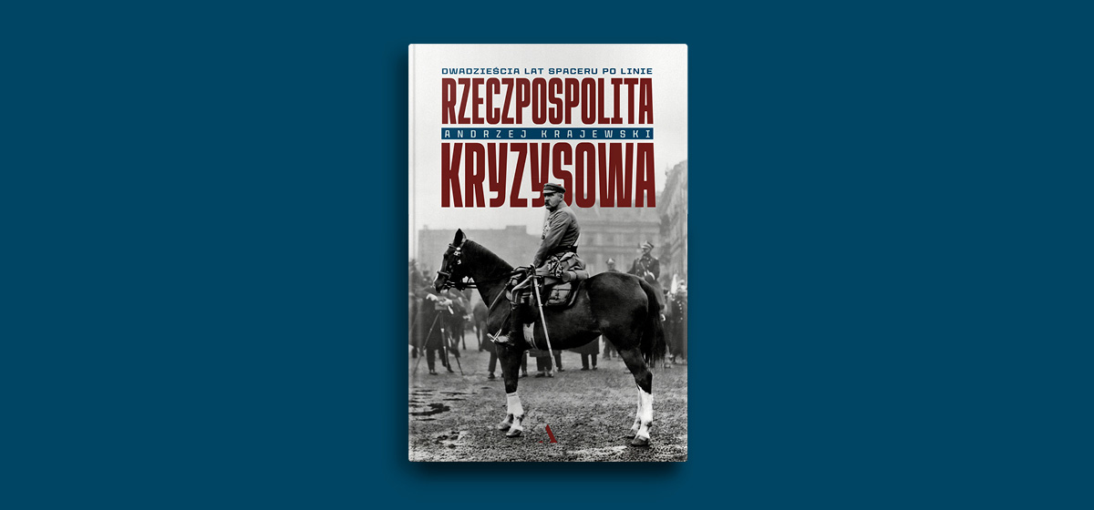 Okładka książki "Rzeczpospolita kryzysowa" Andrzeja Krajewskiego umieszczona na jednolitym granatowym tle.