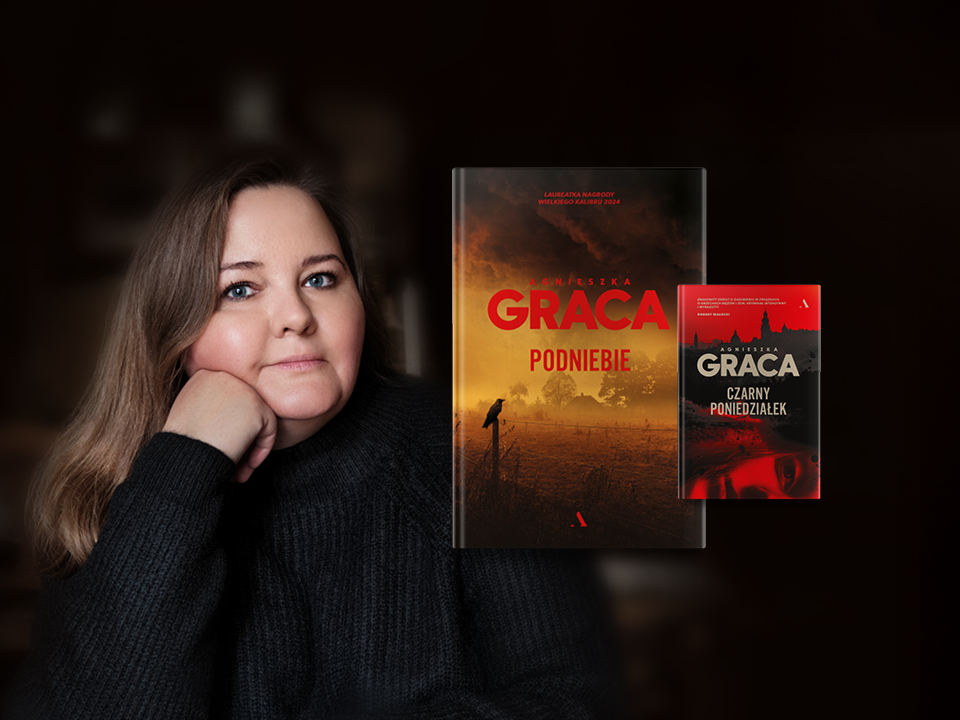 Grafika przedstawia okładkę książki "Podniebie" i "Czarny poniedziałek" oraz zdjęcie autorki Agnieszki Gracy.
