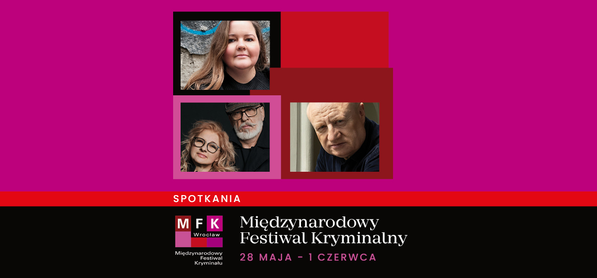 Na grafice fotografie autorów (Agnieszka Graca, Maciej Siembieda, Beata i Eugeniusz Dębscy) Wydawnictwa Agora biorących udział w MFK we Wrocławiu