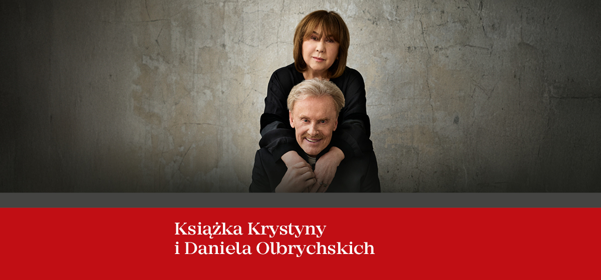 Grafika przedstawia zapowiedź książki oraz zdjęcie Daniela i Krystyny Olbrychskich.