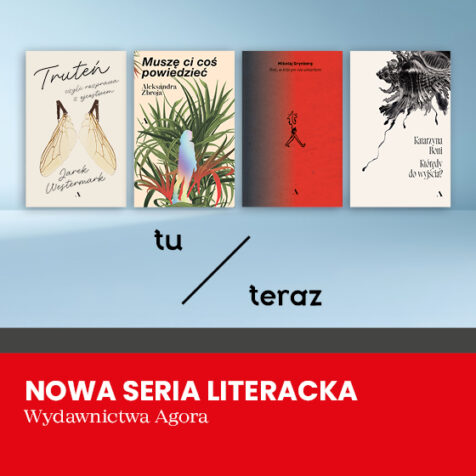 Grafika przedstawia cztery okładki książek z serii TU/TERAZ