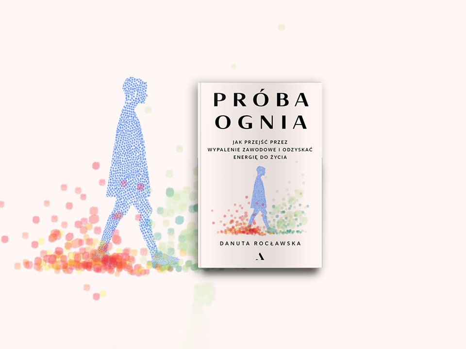 Próba ognia - Danuta Rocławska
