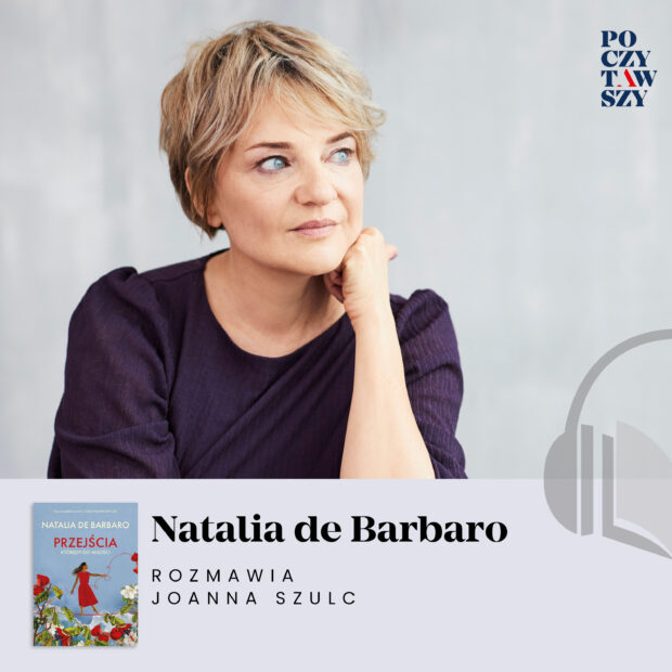 Podcast Poczytawszy Natalia de Barbaro "Przejścia"