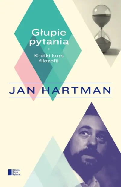 Głupie pytania Jan Hartman