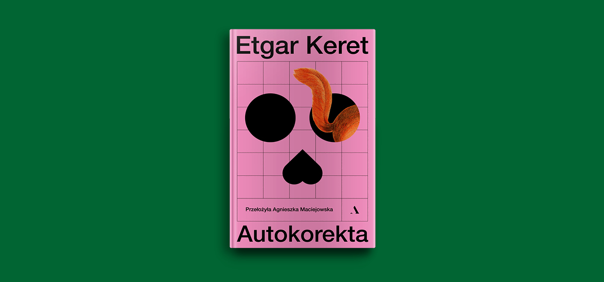 Grafika z okładką książki "Autokorekta" Etgara Kereta