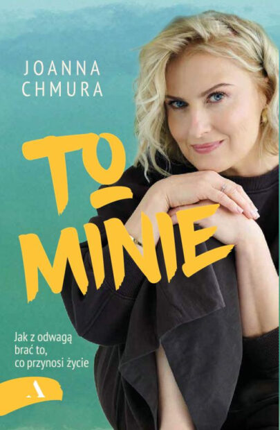Okładka książki "To minie" Joanny Chmury