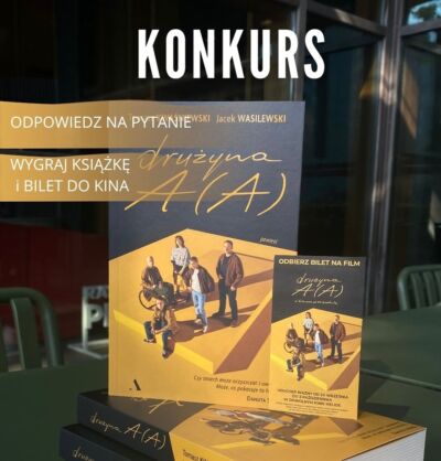 🎬📙KONKURS📙🎬
Lubicie czytać książki i oglądać filmy? Jeśli, tak to się wspaniale składa, bo mamy dla Was konkurs, w którym możecie wygrać  książkę i bilety do kina!

Do wygrania egzemplarz „Drużyny A (A)” z autografami Jacka Wasilewskiego i Tomasza Kwaśniewskiego oraz podwójny voucher do dowolnego kina Helios na film „Drużyna A (A)”, do wykorzystania do 3 października.

Aby wziąć udział w konkursie wystarczy odpowiedzieć w komentarzu pod tym postem konkursowym na pytanie:

👉🏻 Z jakimi osobami tworzysz idealną drużynę do zadań specjalnych?

⏳Czas na odpowiedź macie do 22.09.2024 do godziny 23:59 

📚Nagrodzimy 3 odpowiedzi, które uznamy za najbardziej ciekawe.

Wyniki ogłosimy 23 września w komentarzu pod tym postem.

Regulamin konkursu dostępny pod tym linkiem:

https://wydawnictwoagora.pl/regulamin/regulamin-konkursu-druzyna-a-a/

#wydawnictwoagora #drużynaaa #czytamksiążki #czytampowieści #wartoprzeczytać #konkurs  #konkursks #wygrajksiążkę #konkursksiążkowy #jacekwasilewski #tomaszkwaśniewski #najpierwksiążkapotemfilm